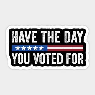 Have The-Day You Voted For Retro Vintage Sticker